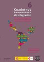 Portada CUADERNOS IBEROAMERICANOS DE INTEGRACIÓN. Nº 6